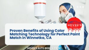 Blog - Color Matching Technology for Perfect Paint Match near Winnetka, CA - Hovee's Auto Body & Paint (2)