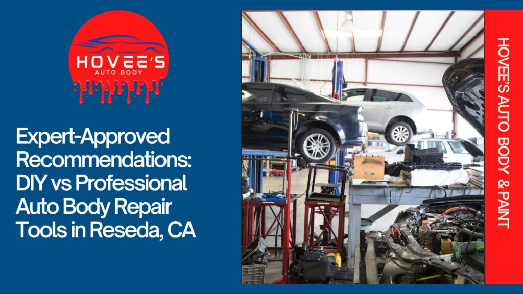 Blog - DIY vs Professional Auto Body Repair NEAR Reseda, CA - Hovee's Auto Body & Paint (3)
