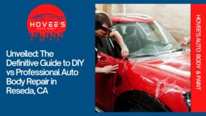 Blog - DIY vs Professional Auto Body Repair NEAR Reseda, CA - Hovee's Auto Body & Paint (5)