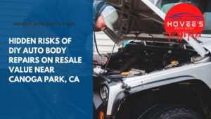Blog - How Neglecting Auto Body Damage Lower Car's Resale Value near Canogo Park - Hovee's Auto Body (5)