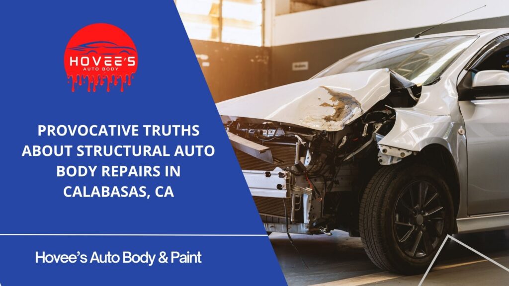 Blog -Ultimate Guide to Auto Body Repair near Calabasas - Hovee's Auto Body (2)